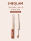 SHEGLAM Lip Rules Liner & Gloss Pen